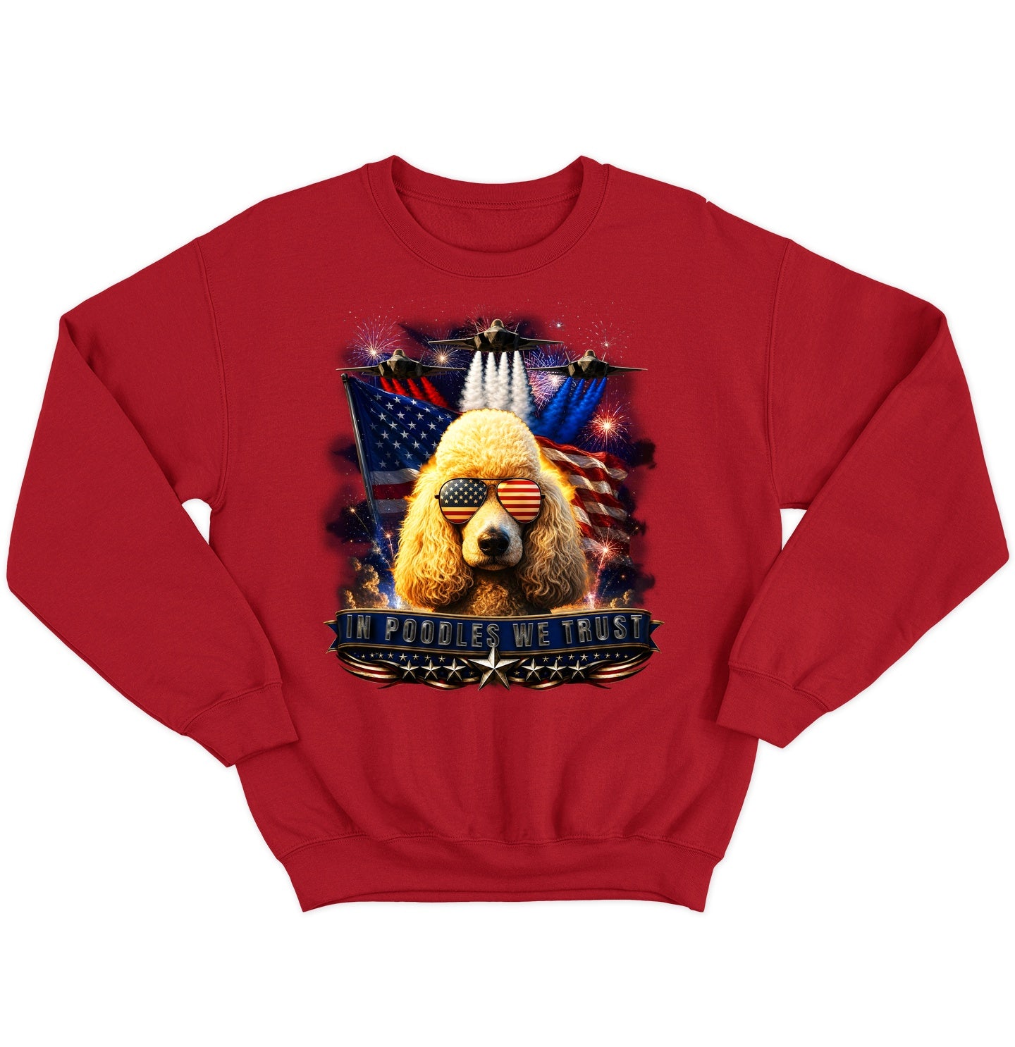 In Poodles We Trust - Crewneck Sweatshirt