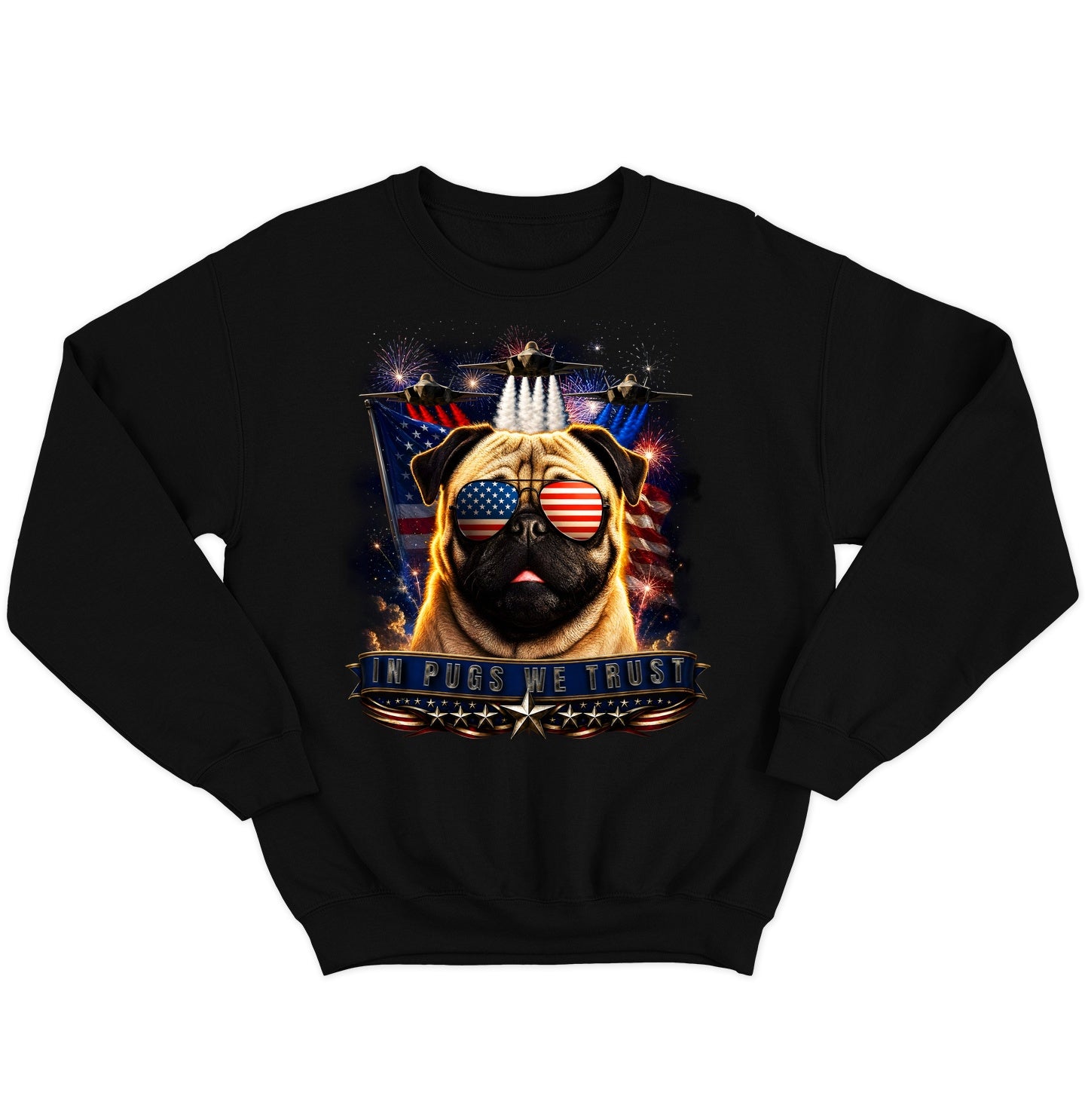 In Pugs We Trust - Crewneck Sweatshirt