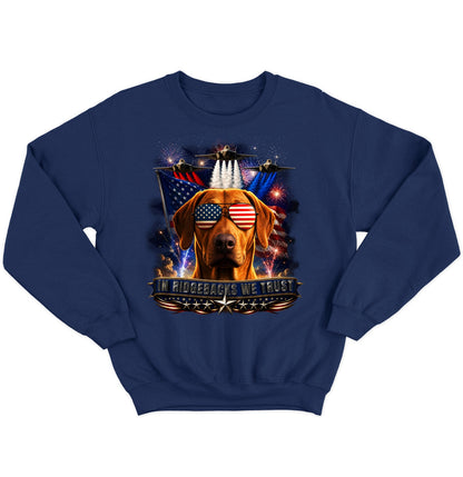 In Rhodesian Ridgebacks We Trust - Crewneck Sweatshirt
