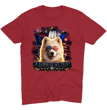 In Samoyeds We Trust - Adult Unisex T-Shirt