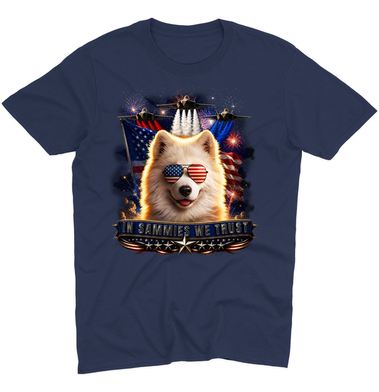 In Samoyeds We Trust - Adult Unisex T-Shirt