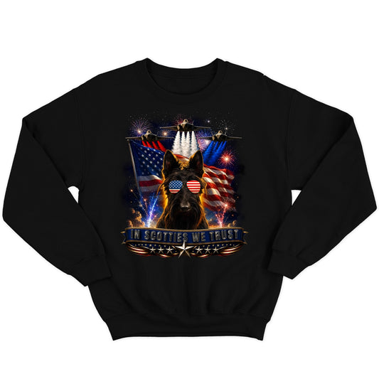 In Scottish Terriers We Trust - Crewneck Sweatshirt