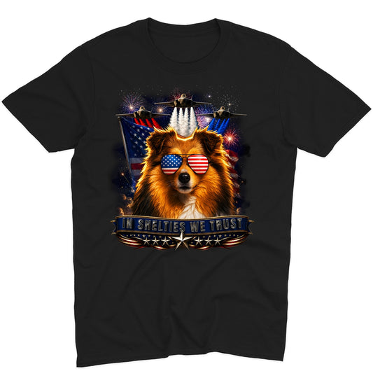 In Shetland Sheepdogs We Trust - Adult Unisex T-Shirt