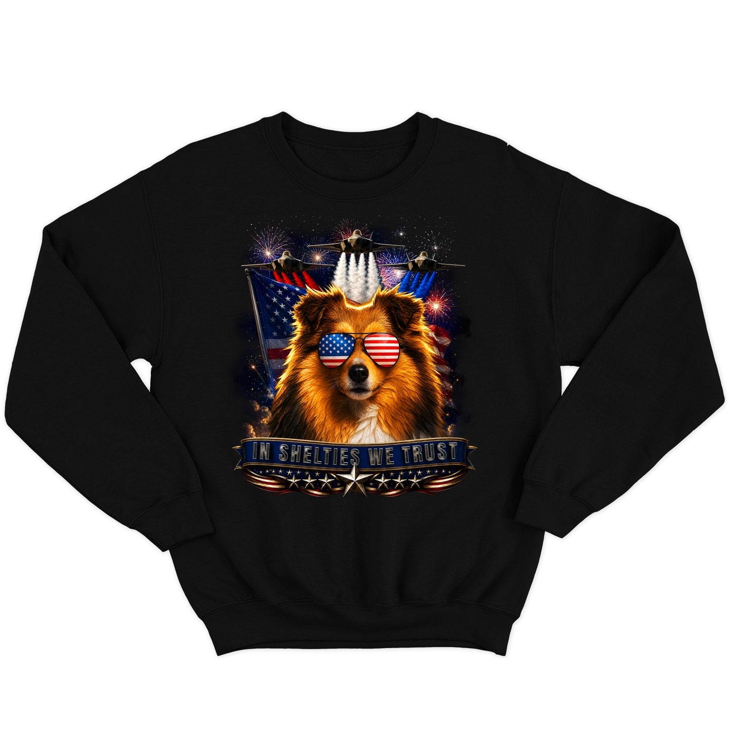 In Shetland Sheepdogs We Trust - Crewneck Sweatshirt