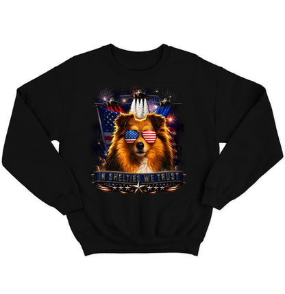 In Shetland Sheepdogs We Trust - Crewneck Sweatshirt