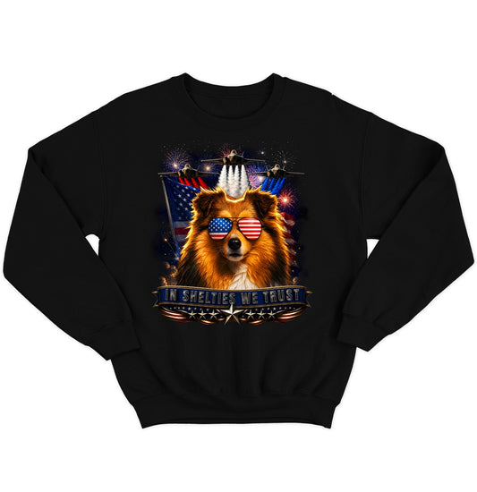 In Shetland Sheepdogs We Trust - Crewneck Sweatshirt