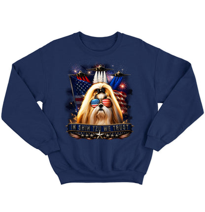 In Shih Tzu We Trust - Crewneck Sweatshirt