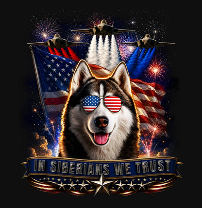In Siberian Huskies We Trust - Crewneck Sweatshirt