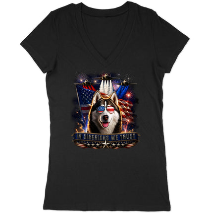 In Siberian Huskies We Trust - Women's V-Neck T-Shirt