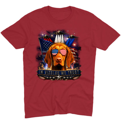 In Vizslas We Trust - Adult Unisex T-Shirt