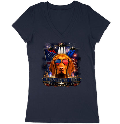 In Vizslas We Trust - Women's V-Neck T-Shirt