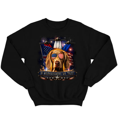 In Weimaraners We Trust - Crewneck Sweatshirt
