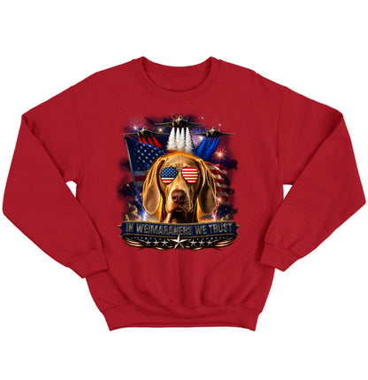 In Weimaraners We Trust - Crewneck Sweatshirt