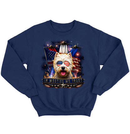 In West Highland White Terriers We Trust - Crewneck Sweatshirt