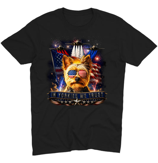 In Yorkshire Terriers We Trust - Adult Unisex T-Shirt
