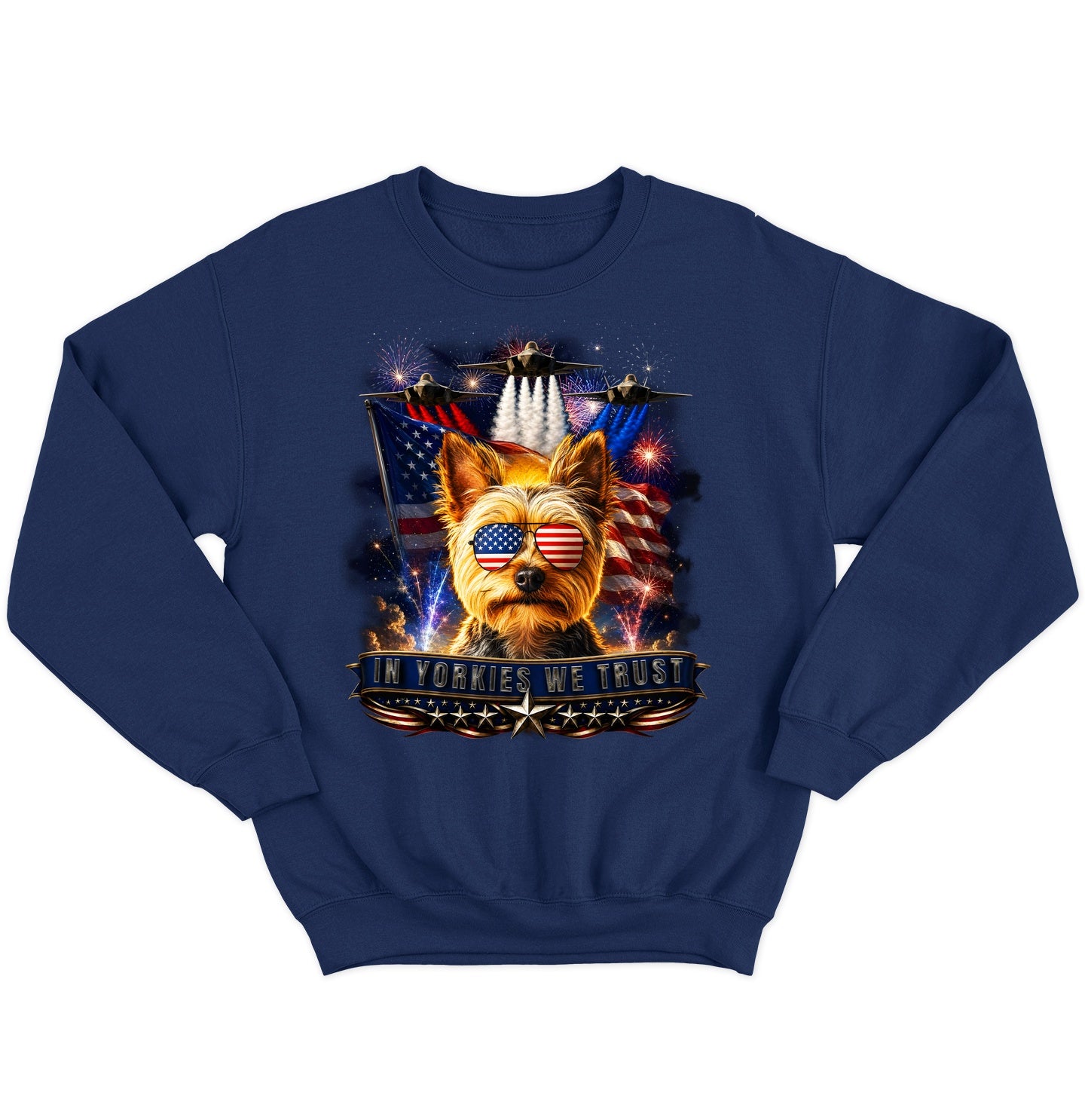 In Yorkshire Terriers We Trust - Crewneck Sweatshirt