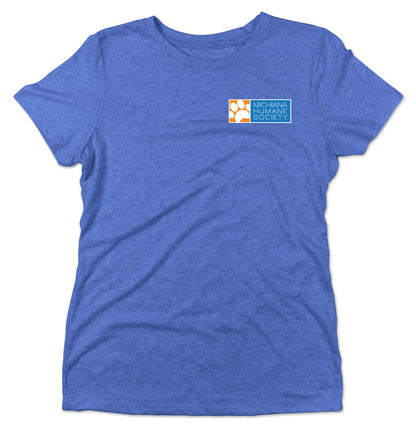 Michiana Humane Society Logo - Women's Tri-Blend T-Shirt