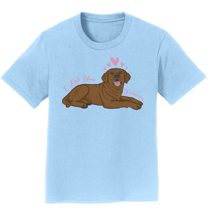 Chocolate Lab You Forever - Kids' Unisex T-Shirt