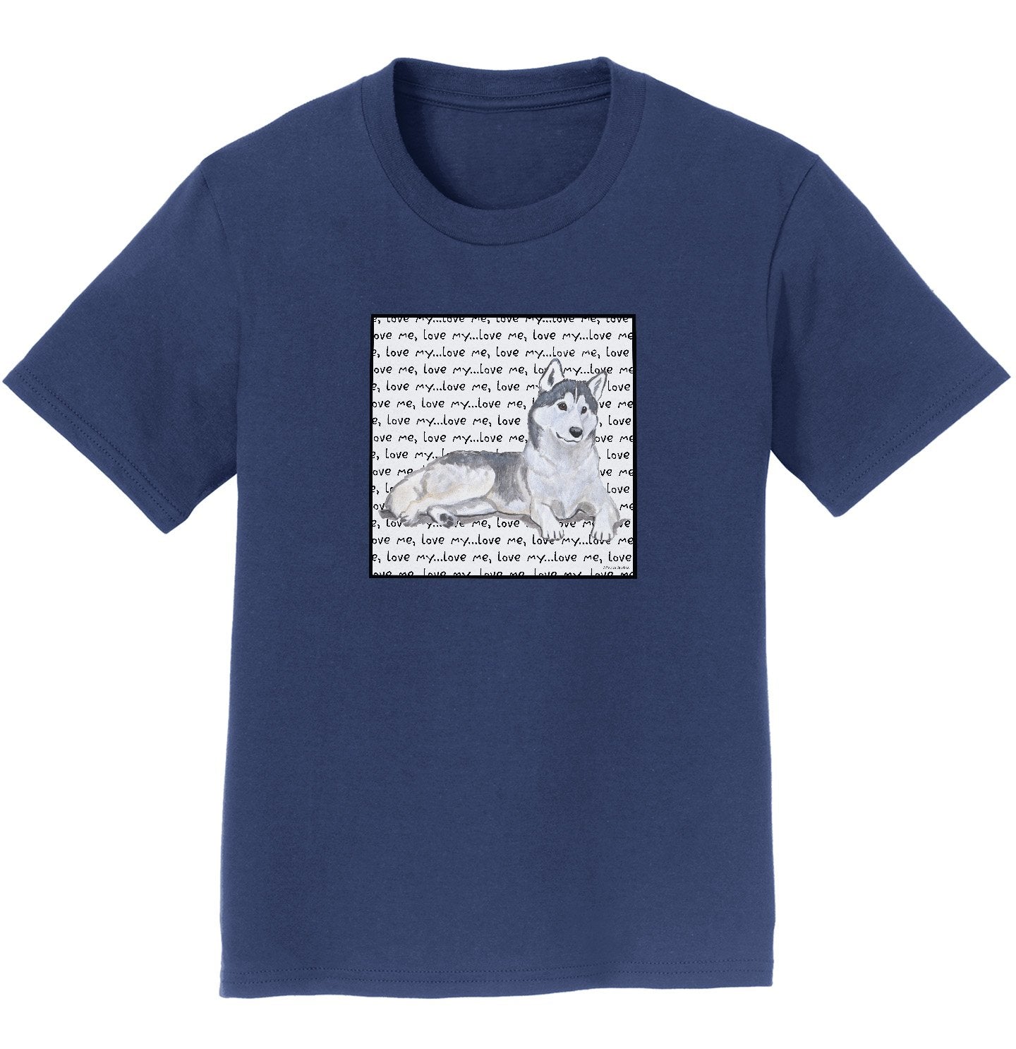 Siberian Husky Love Text - Kids' Unisex T-Shirt