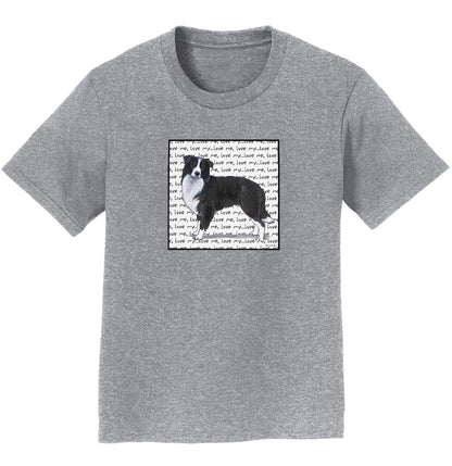 Border Collie Love Text - Kids' Unisex T-Shirt