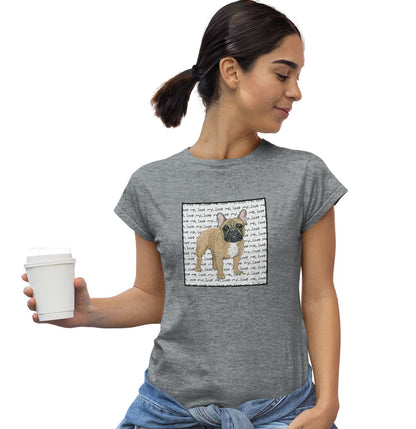 Fawn Frenchie Love Text - Women's Fitted T-Shirt