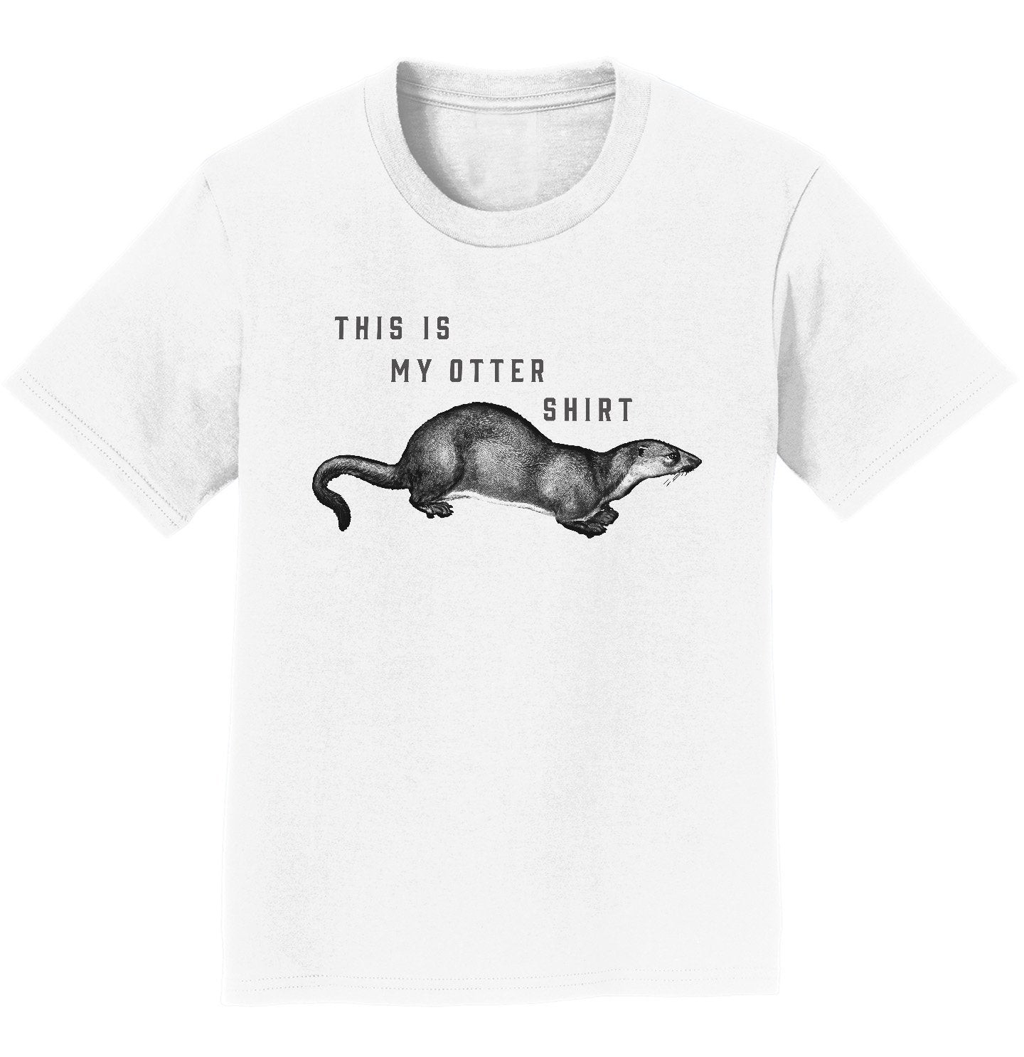 My Otter Shirt - Kids' Unisex T-Shirt