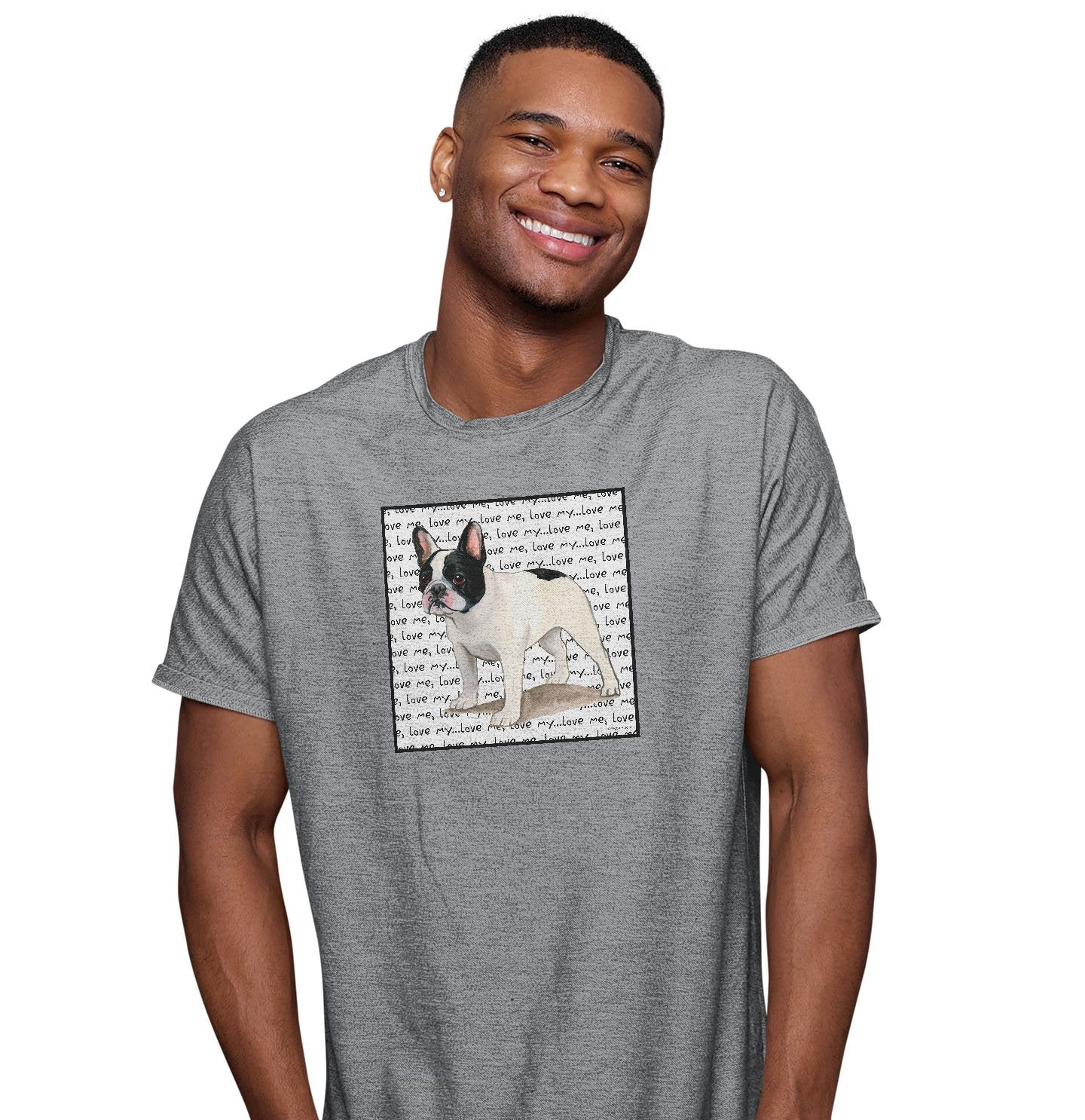 Animal Pride - Black & White Frenchie Love Text - Adult Unisex T-Shirt