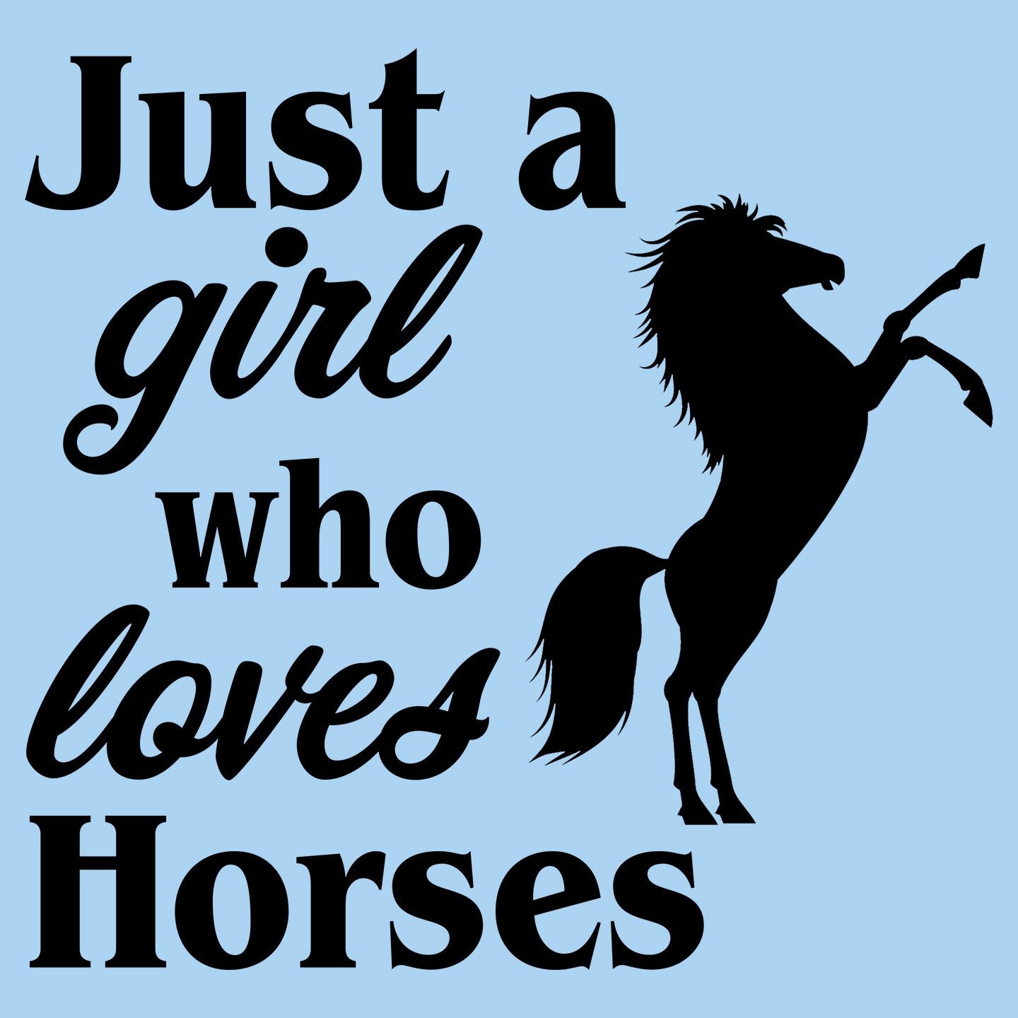 Just A Girl Who Loves Horses Silhouette - Adult Unisex T-Shirt