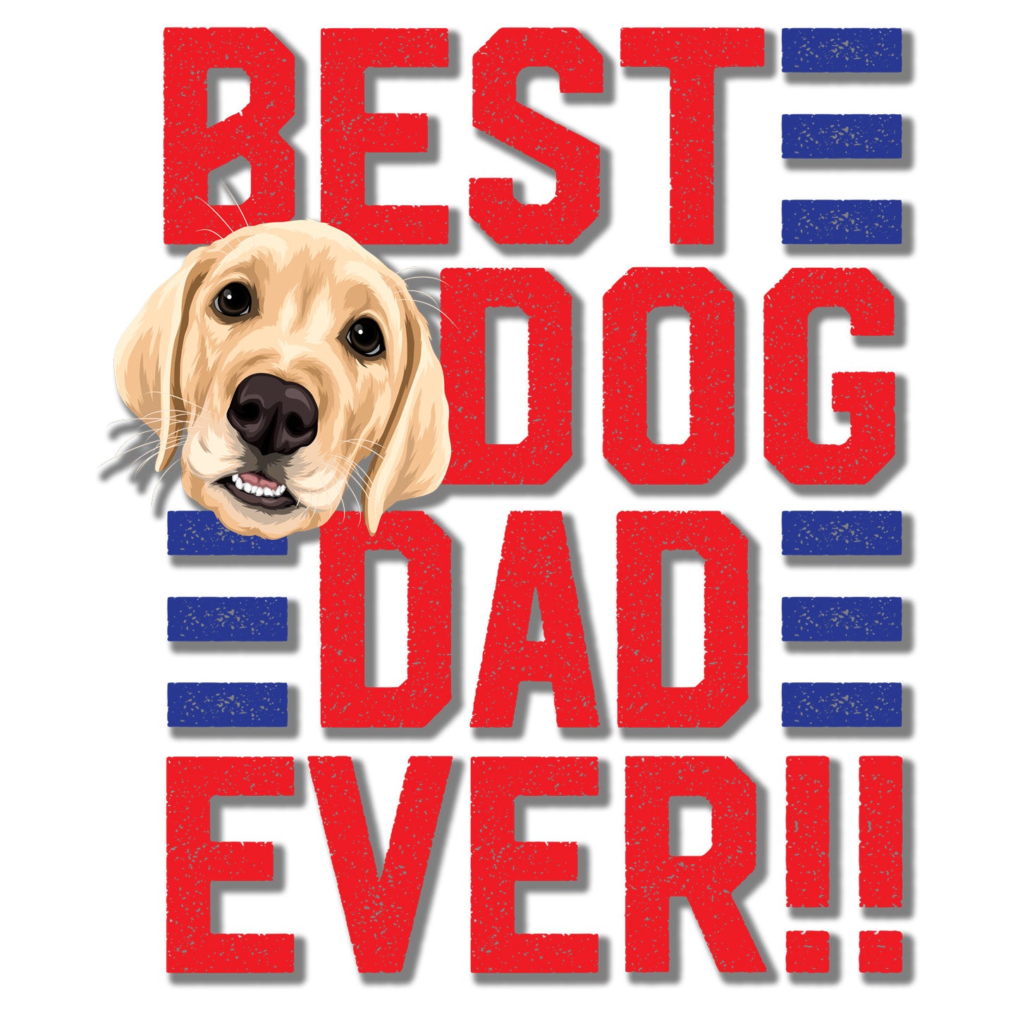 Best Dog Dad Ever - Adult Unisex Long Sleeve T-Shirt
