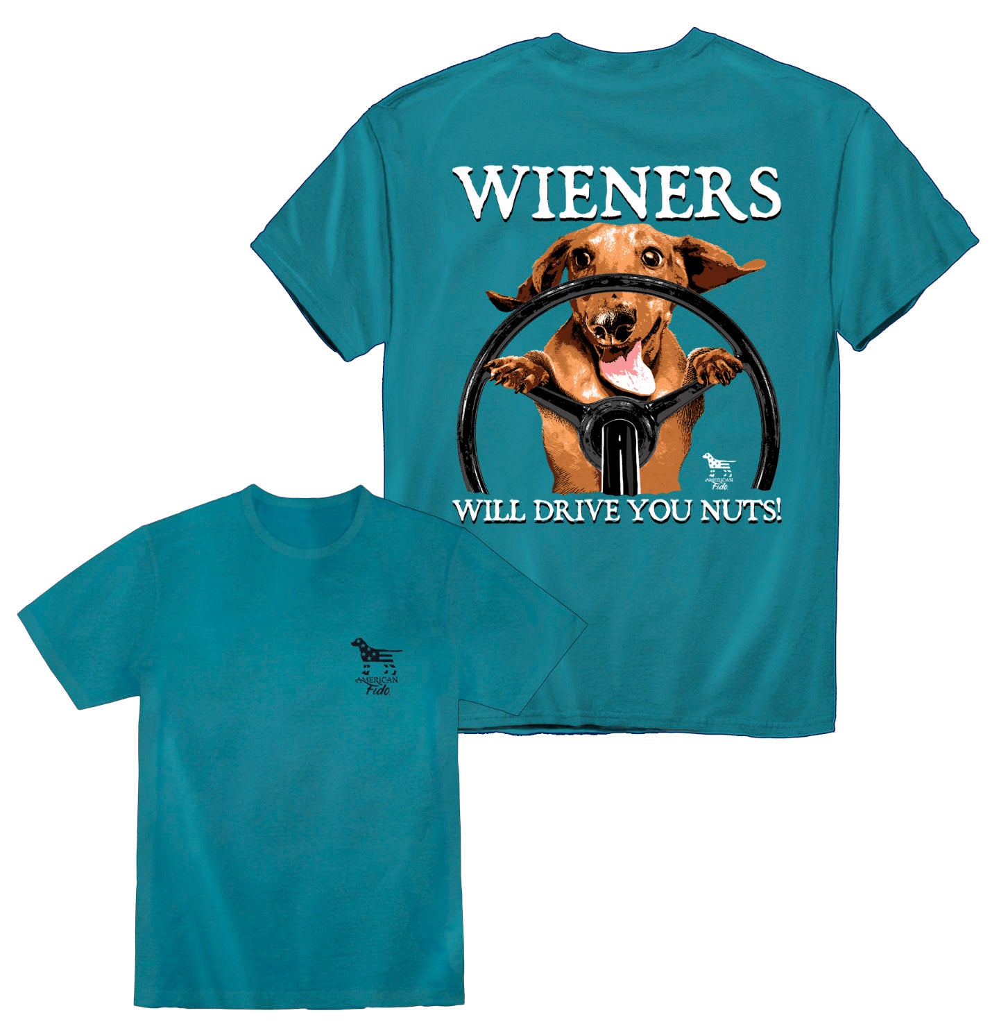 Wiener Dogs Will Drive You Nuts - Dachshund T-Shirt | American Fido