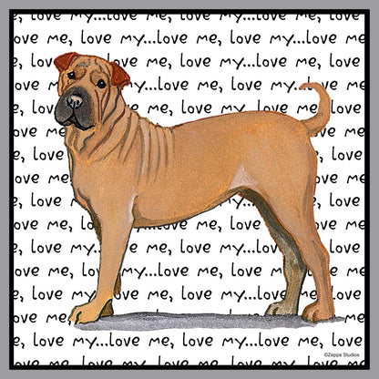 Shar Pei Love Text - Adult Unisex T-Shirt