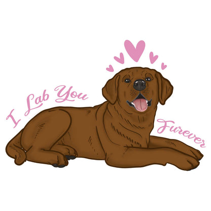 Chocolate Lab You Forever - Women's Fitted T-Shirt