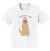 Golden Retriever I Woof You - Kids' Unisex T-Shirt