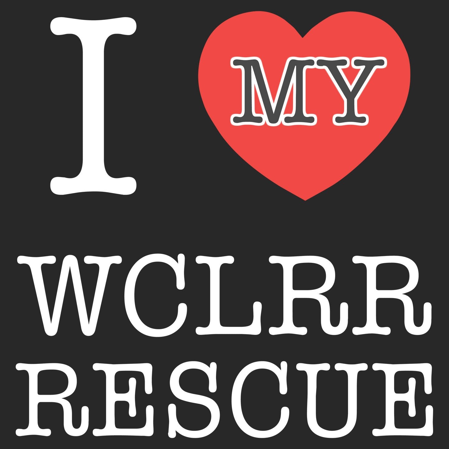 I Heart My WCLRR Rescue - Adult Unisex T-Shirt