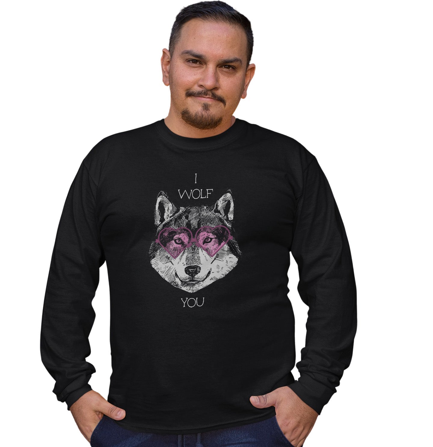 Animal Pride - I Wolf You - Adult Unisex Long Sleeve T-Shirt