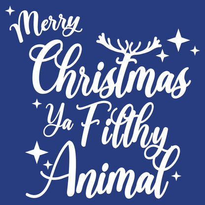 Merry Christmas ya Filthy Animal - Women's Fitted T-Shirt