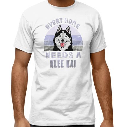 Every Home Needs a Alaskan Klee Kai - Adult Unisex T-Shirt