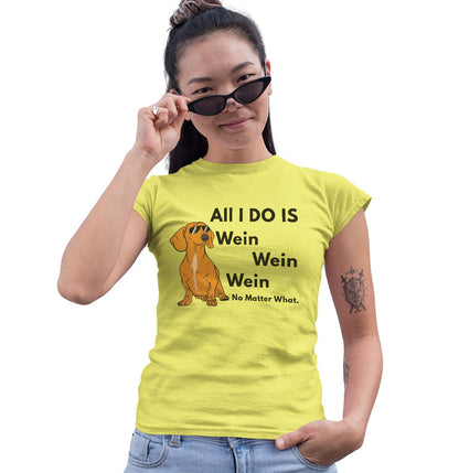All I Do Is Wien - Women's Fitted T-Shirt