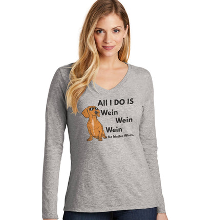 All I Do Is Wien - Women's V-Neck Long Sleeve T-Shirt