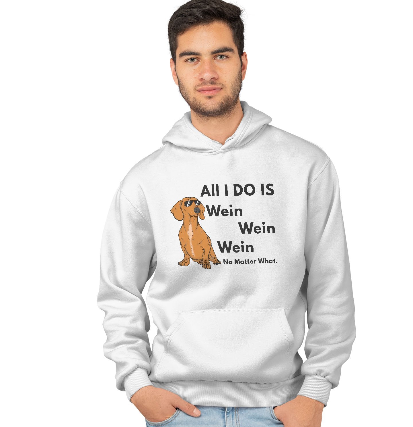 All I Do Is Wien - Adult Unisex Hoodie Sweatshirt