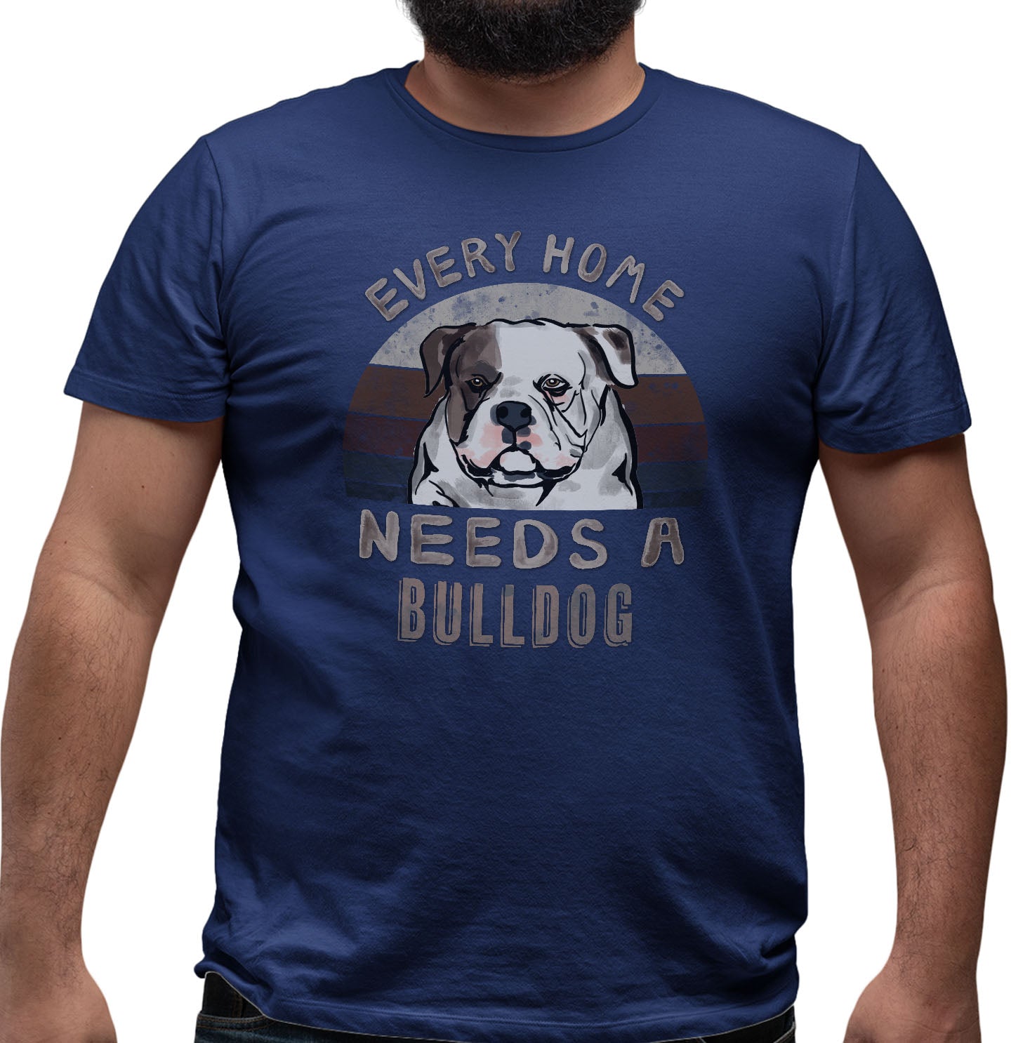 Every Home Needs a American Bulldog - Adult Unisex T-Shirt