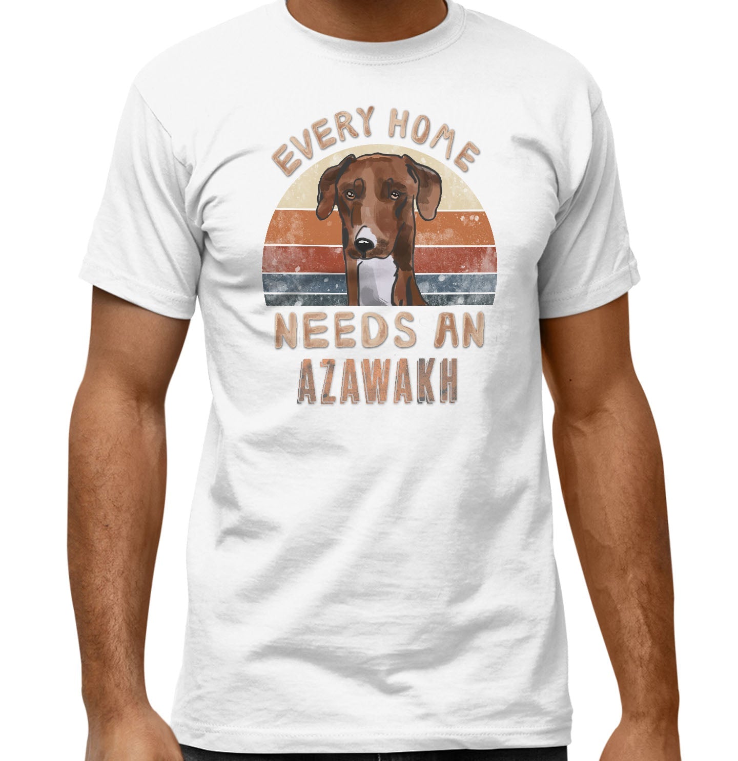 Every Home Needs a Azawakh - Adult Unisex T-Shirt