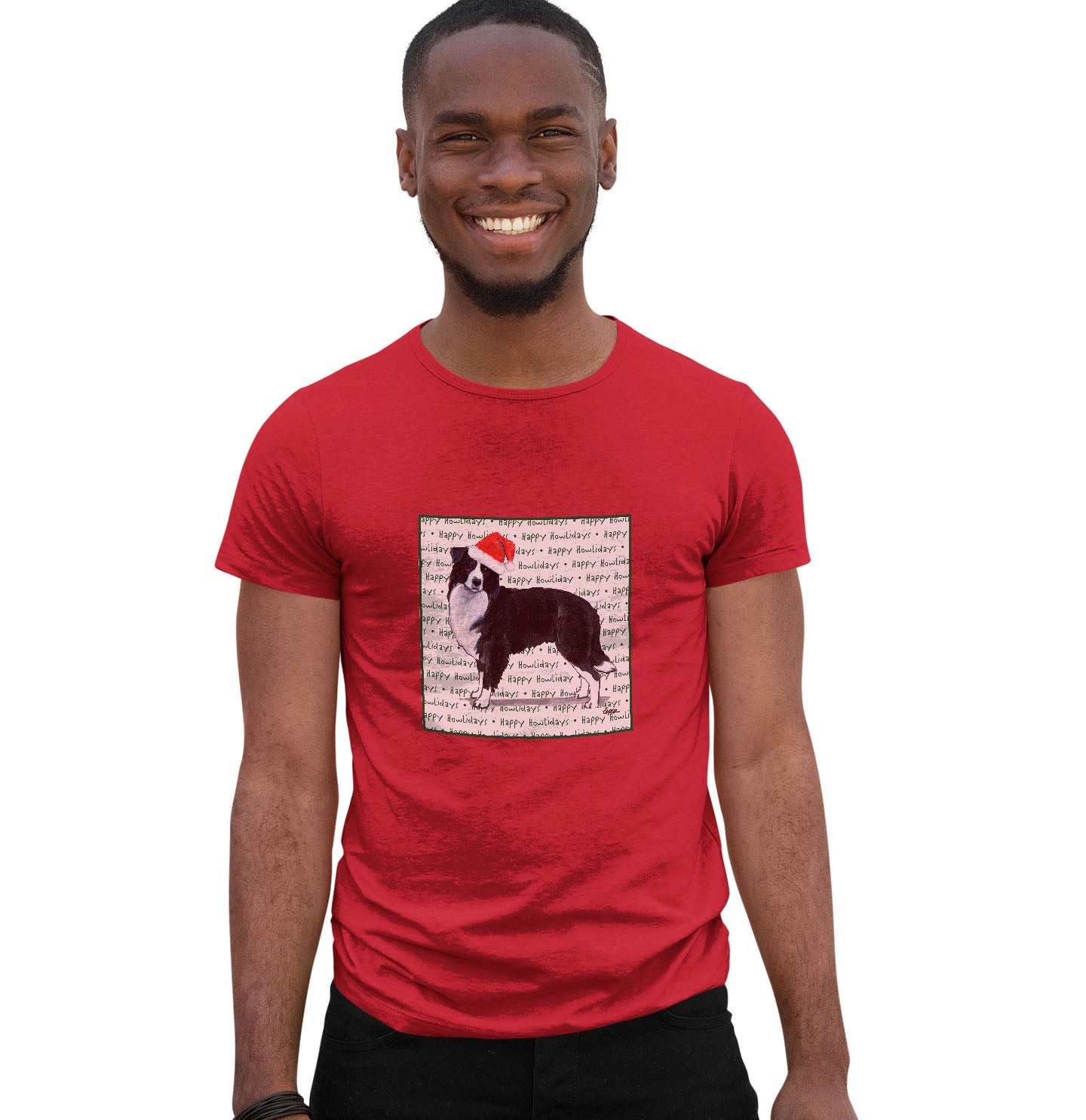 Border Collie Happy Howlidays Text - Adult Unisex T-Shirt