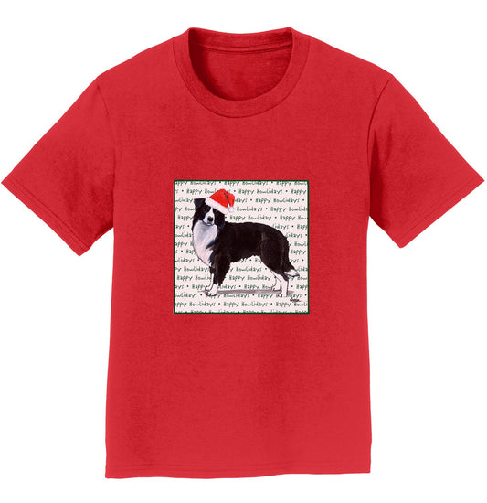 Border Collie Happy Howlidays Text - Kids' Unisex T-Shirt