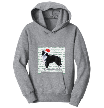 Border Collie Happy Howlidays Text - Kids' Unisex Hoodie Sweatshirt