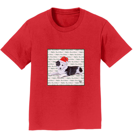 Border Collie Puppy Happy Howlidays Text - Kids' Unisex T-Shirt