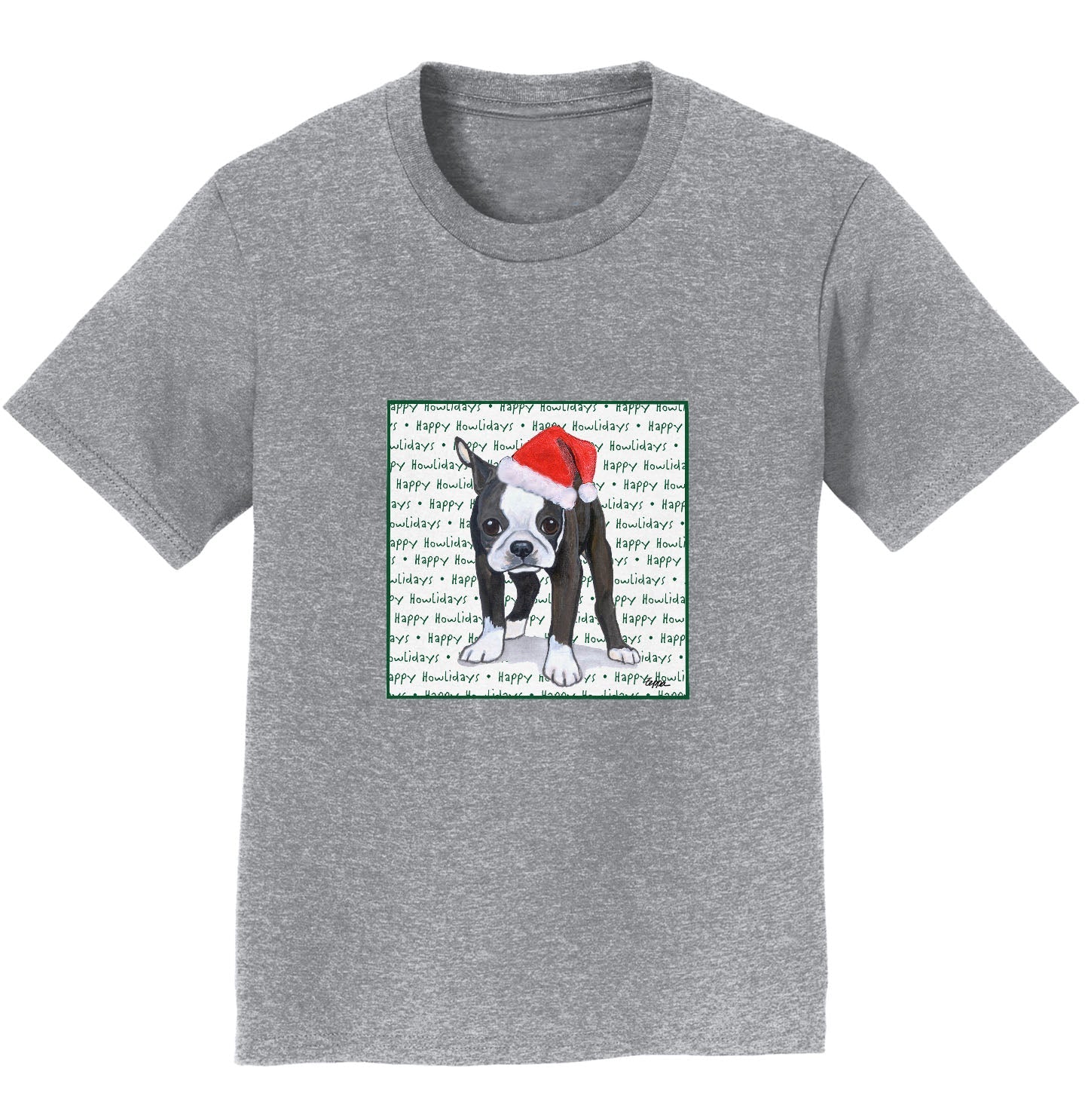 Boston Terrier Puppy Happy Howlidays Text - Kids' Unisex T-Shirt
