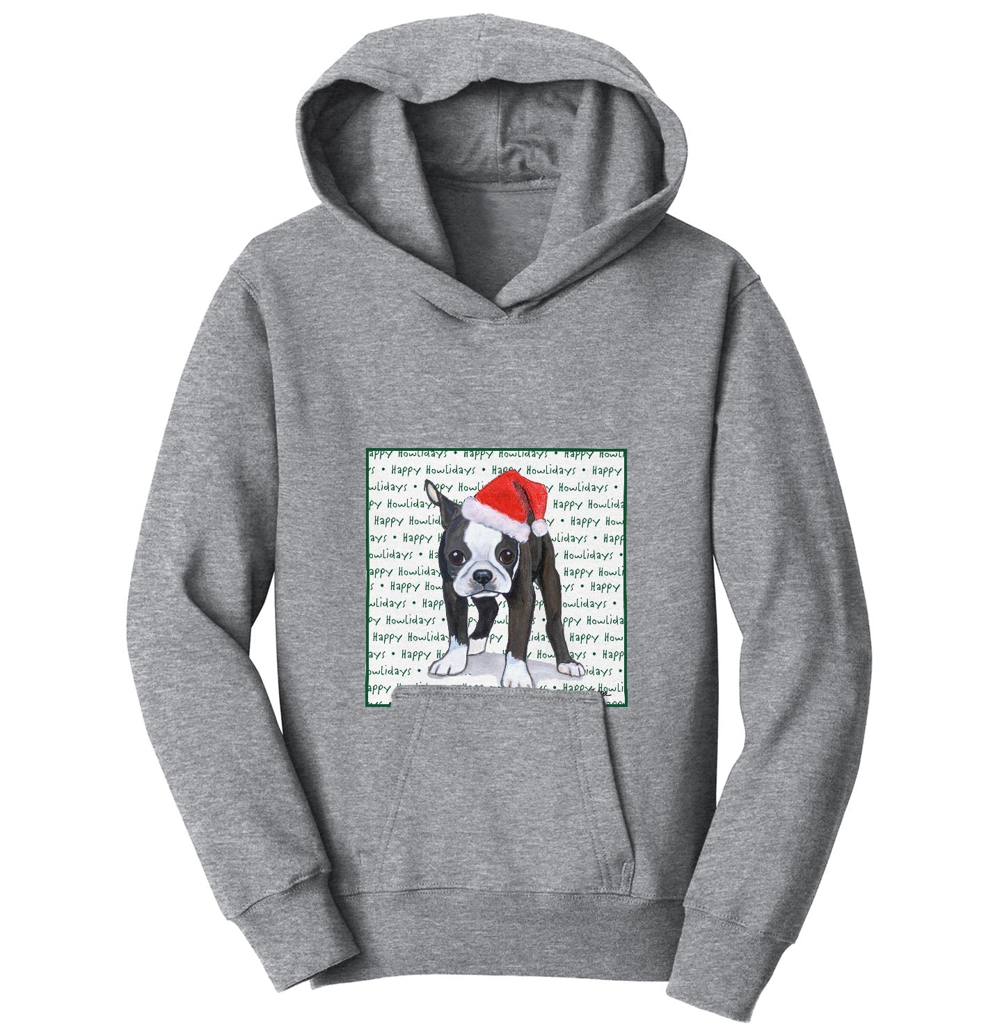 Boston Terrier Puppy Happy Howlidays Text - Kids' Unisex Hoodie Sweatshirt