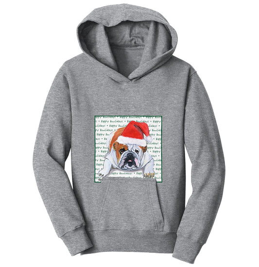 Bulldog Happy Howlidays Text - Kids' Unisex Hoodie Sweatshirt