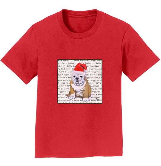 Bulldog Puppy Happy Howlidays Text - Kids' Unisex T-Shirt